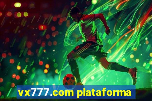 vx777.com plataforma